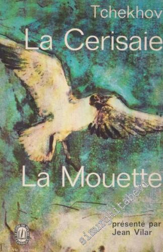 La Cerisaie suivi de La Mouette