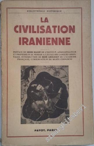 La Civilisation Iranienne: Perse Afghanistan Iran Extérieur -        1952
