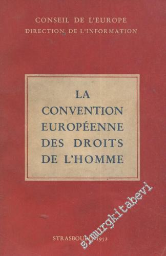 La Convention Europeenne Des Droits De L'homme