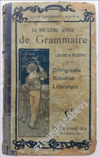 La Deuxième Année de Grammaire : Cours Supérieur 11 à 13 ans - 1910