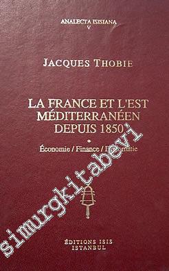 La France et L'Est Mediterranneen depuis 1850: economie -        1993