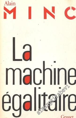 La Machine Egalitaire -