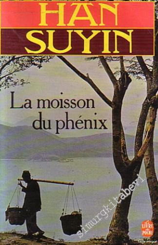 La Moisson du Phénix -