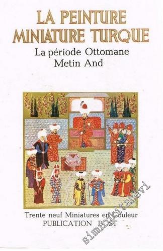 La Peinture Miniature Turquie, La Periode Ottomane -        1976