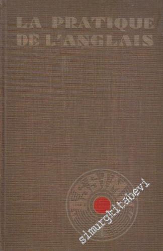La Pratique De L' Anglais -