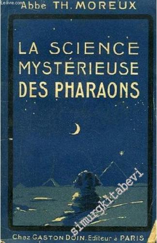 La Science Mysterieuse des Pharaons