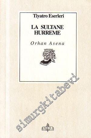 La Sultane Hurreme