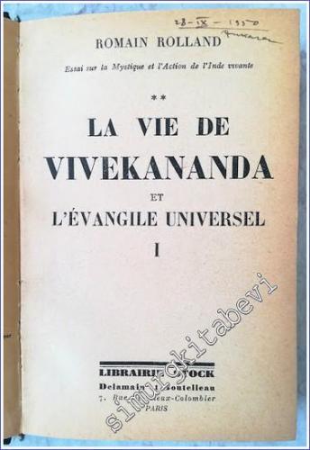 La Vie de Vivekananda et l'Évangile Universel : Essai sur la Mystique et l'Action de l'inde Vivante - Tome 2 -        1929