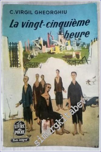 La Vingt-Cinquième Heure -        1962