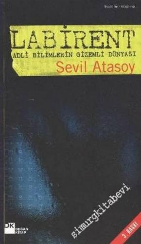 Labirent: Adli Bilimlerin Gizemli Dünyası -        2006