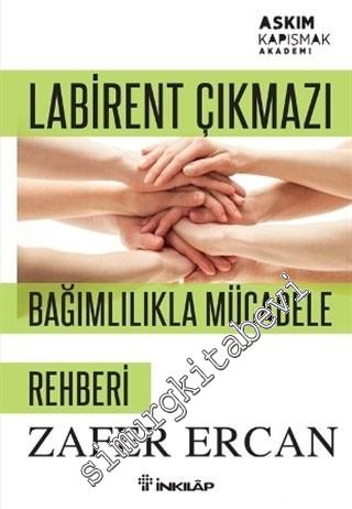 Labirent Çıkmazı: Bağımlılıkla Mücadele Rehberi -
