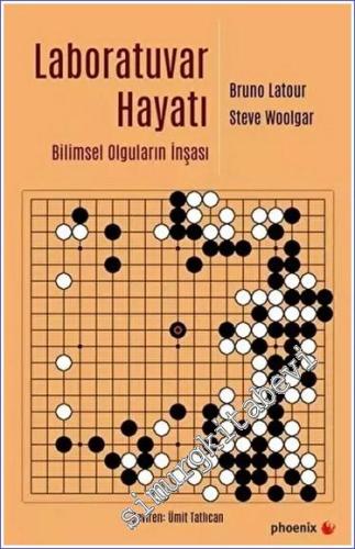 Laboratuvar Hayatı - Bilimsel Olguların İnşası -        2023