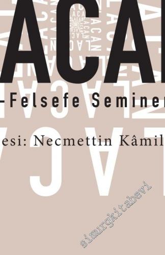 Lacan - Anti-Felsefe Seminerleri (1994-1995) -        2021