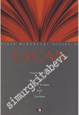 Lacan : Psikanalizin EtiğiTransfer Arzu ve Yorumu Daha Senthom  -        2022