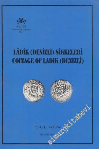 Ladik ( Denizli ) Sikkeleri = Coinage of Ladik ( Denizli ) -
