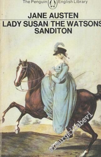 Lady Susan / The Watsons Sanditon -
