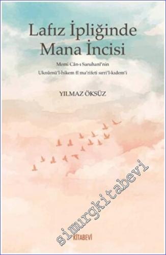 Lafız İpliğinde Mana İncisi -        2022