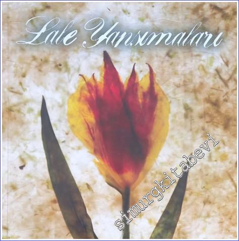 Lale Yansımaları  -        2008