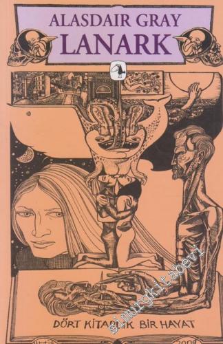 Lanark: Dört Kitaplık Bir Hayat -        2024