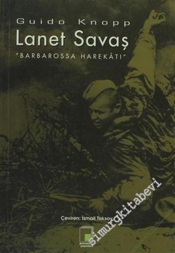 Lanet Savaş, “ Barbarossa Harekatı ” -        2006