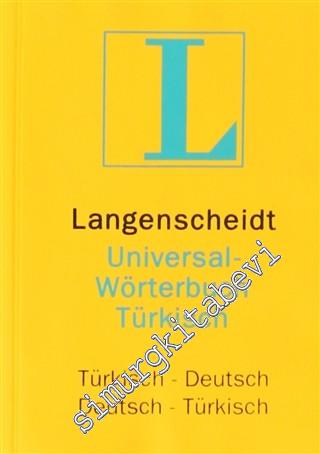 Langenscheidts Universal-Wörterbuch Türkisch Türkisch-Deutsch / Deutsch-Türkisch -        2010