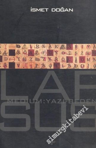 Lapsus / Medium : Yazı - Beden -        2000