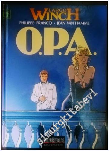 Opa (French Edition) / Largo Winch - tome 3