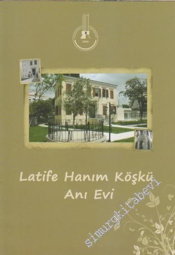 Latife Hanım Köşkü Anı Evi -