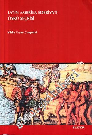Latin Amerika Edebiyatı Öykü Seçkisi -