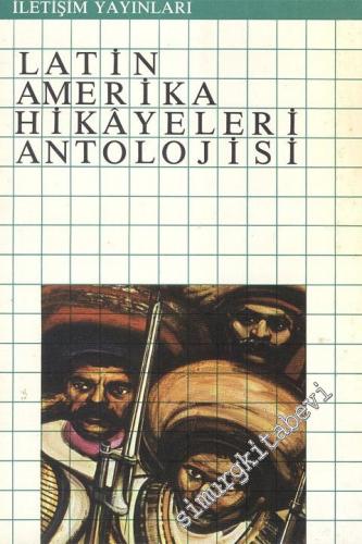 Latin Amerika Hikayeleri Antolojisi  -