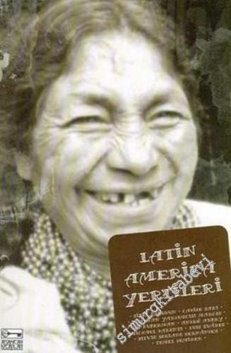 Latin Amerika Yerlileri: Tek bir Hayır, Yüzlerce Evet -        2006