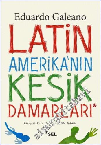 Latin Amerika'nın Kesik Damarları -        2025