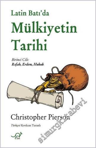Latin Batı'da Mülkiyetin Tarihi : Birinci Cilt: Refah Erdem Hukuk -        2025
