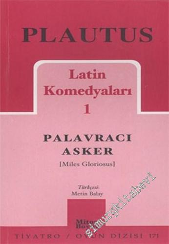 Latin Komedyaları 1: Palavracı Asker [ Miles Gloriosus ] -        2004