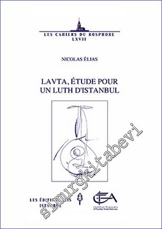 Lavta, Etude Pour un Luth d'Istanbul -        2012