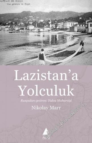 Lazistan'a Yolculuk -