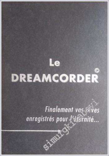Le Dreamcorder: Finalement vos Rèves Enregistrés Pour l'Éternité -        1999