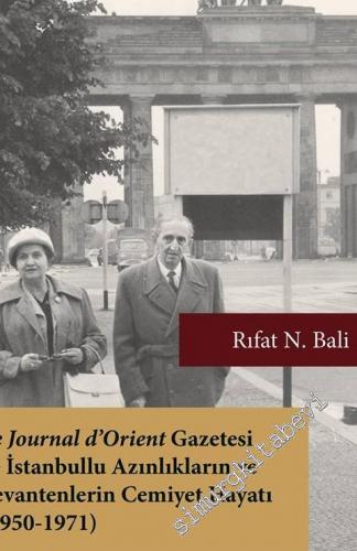 Le Journal d'Orient Gazetesi ve İstanbullu Azınlıkların ve Levantenler