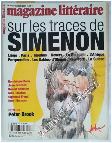 Le Magazine Littéraire : Sur les traces de Simenon - 417      Fevrier 2003