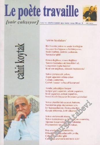 Le Poete Travaille Sanat ve Edebiyat Dergisi - Sayı: 10    4  Mayıs - Haziran - Temmuz