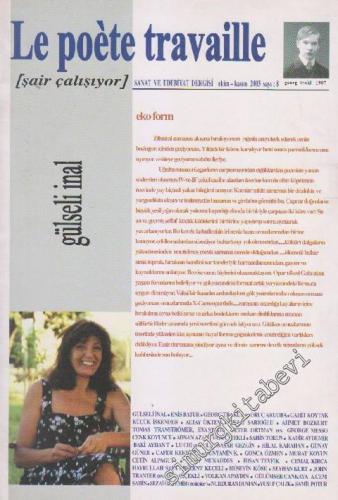 Le Poete Travaille Sanat ve Edebiyat Dergisi - Gülseli İnal - Sayı: 8    3  Ekim - Kasım 2003