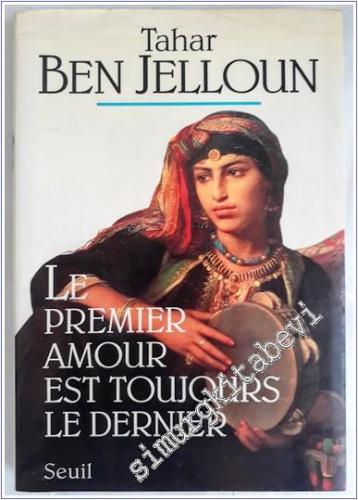 Le Premier Amour est Toujours le Dernier : Nouvelles -        1996