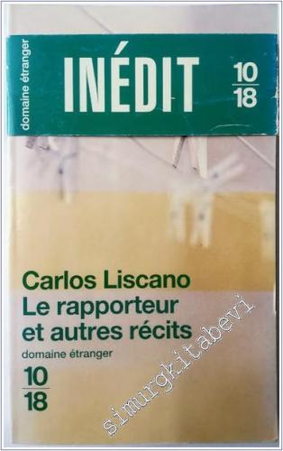 Le Rapporteur et Autres Récits -        2005