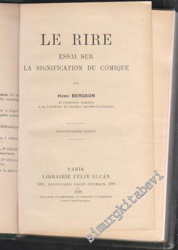 Le Rire: Essai Sur la Signification du Comique -
