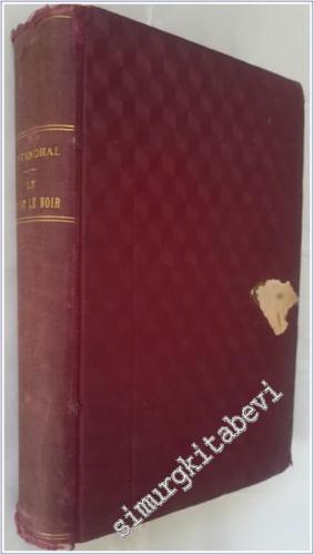Le Rouge et Le Noir : Chronique du 19e Siècle -        1928