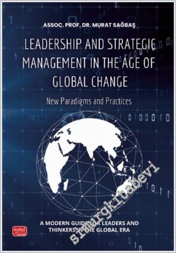 Leadership and Strategic Management in the Age Of Global Change -        2025