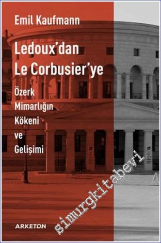 Ledoux'dan Le Corbusier'ye - 2024