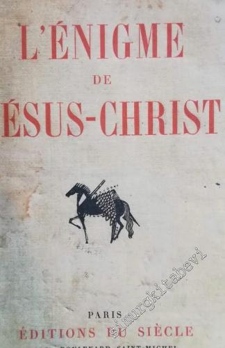 L'Enigme de Jésus-Christ -        1926