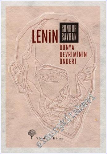 Lenin: Dünya Devriminin Önderi - 2024