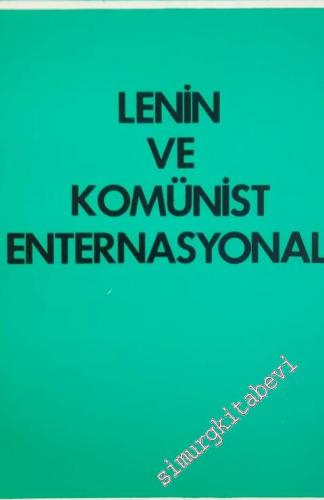 Lenin ve Komünist Enternasyonal -